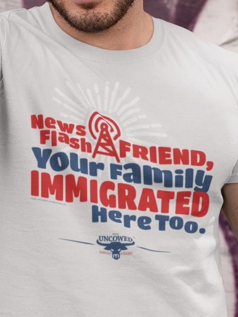 Your Family Immigrated Here Too product image (2)
