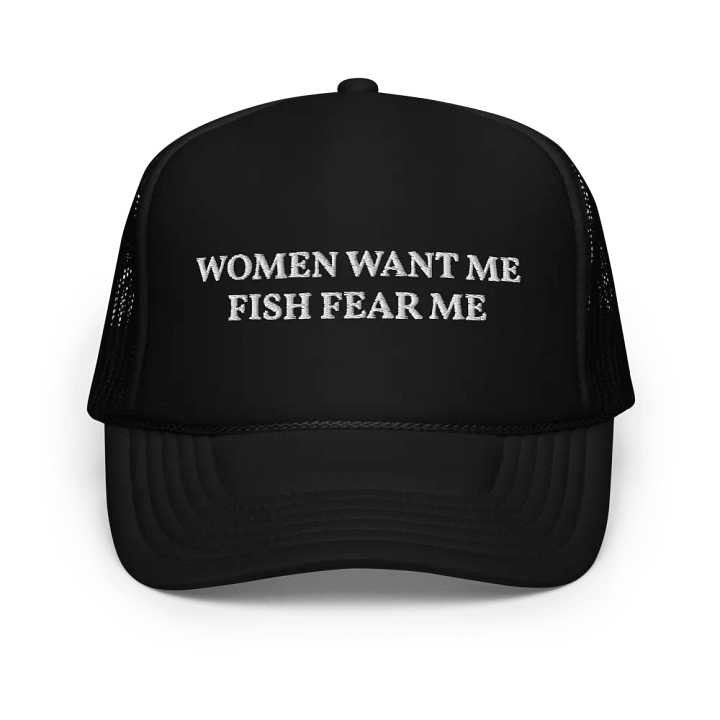 Women Want Me Fish Fear Me - Funny Embroidered Hat Trucker Cap product image (1)