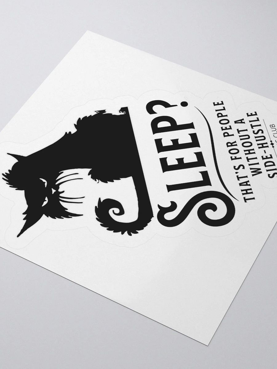 Sleepless Grind: Hustler Cat Kiss Cut Sticker product image (7)