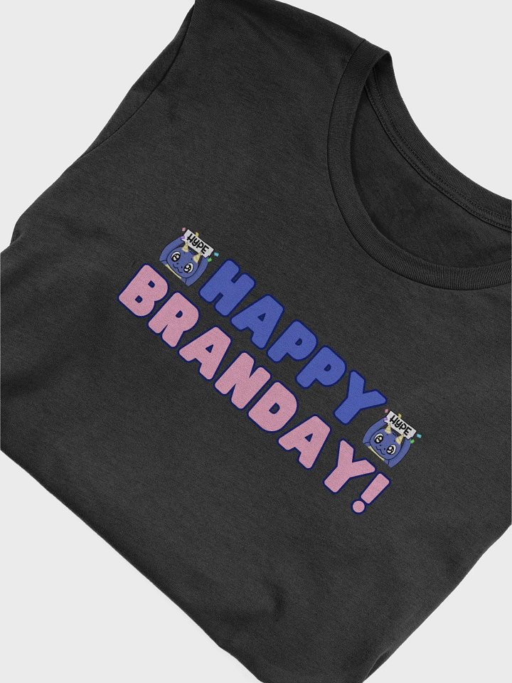 HAPPY BRANDAY SHIRT! product image (2)