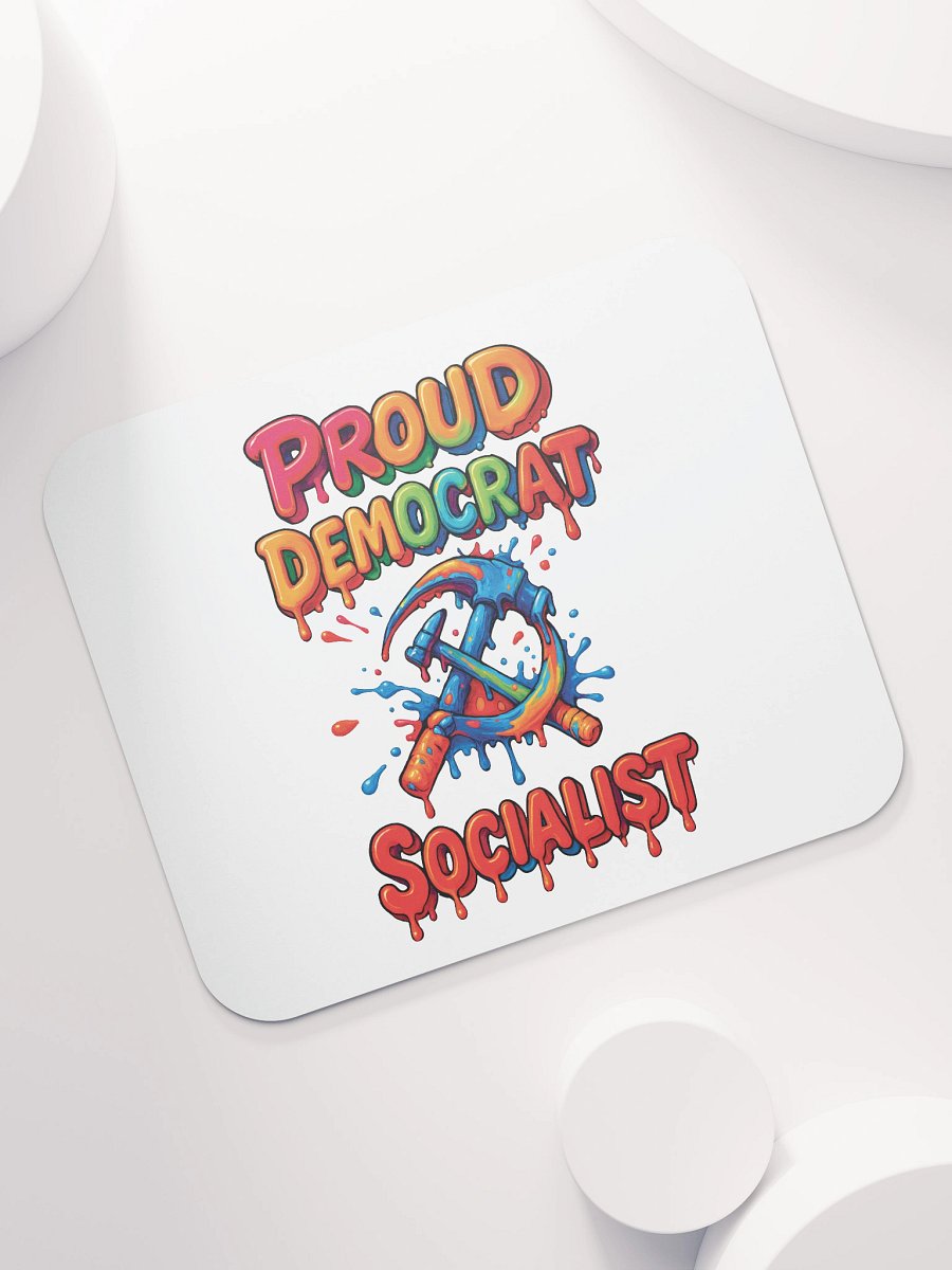 Proud Democrat Socialist mouse pad - full color product image (7)