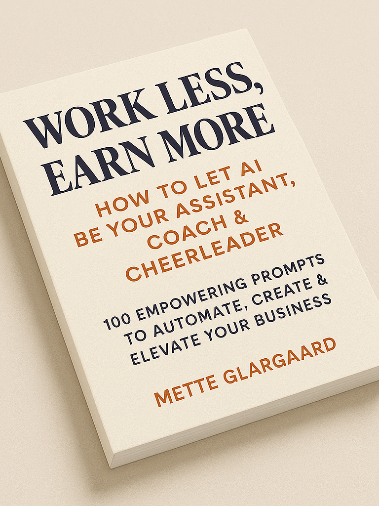 Work Less, Earn More | How to Let AI Be Your Assistant, Coach & Cheerleader | 100 Empowering Prompts to Automate, Create & Elevate Your Business product image (2)