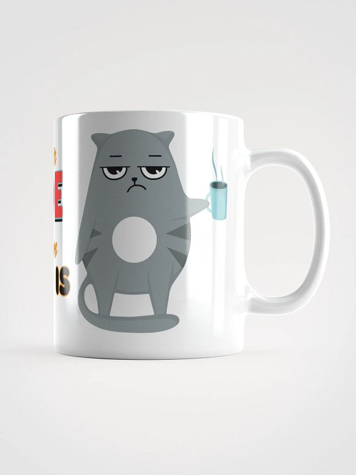 Cat with ATTITUDE... needs coffee! - MUG product image (2)
