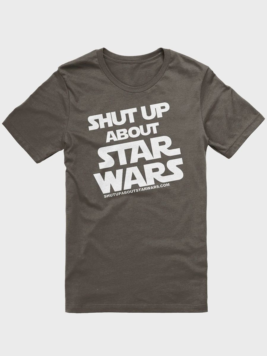 Shutup About St@r W@rs T-shirt product image (5)