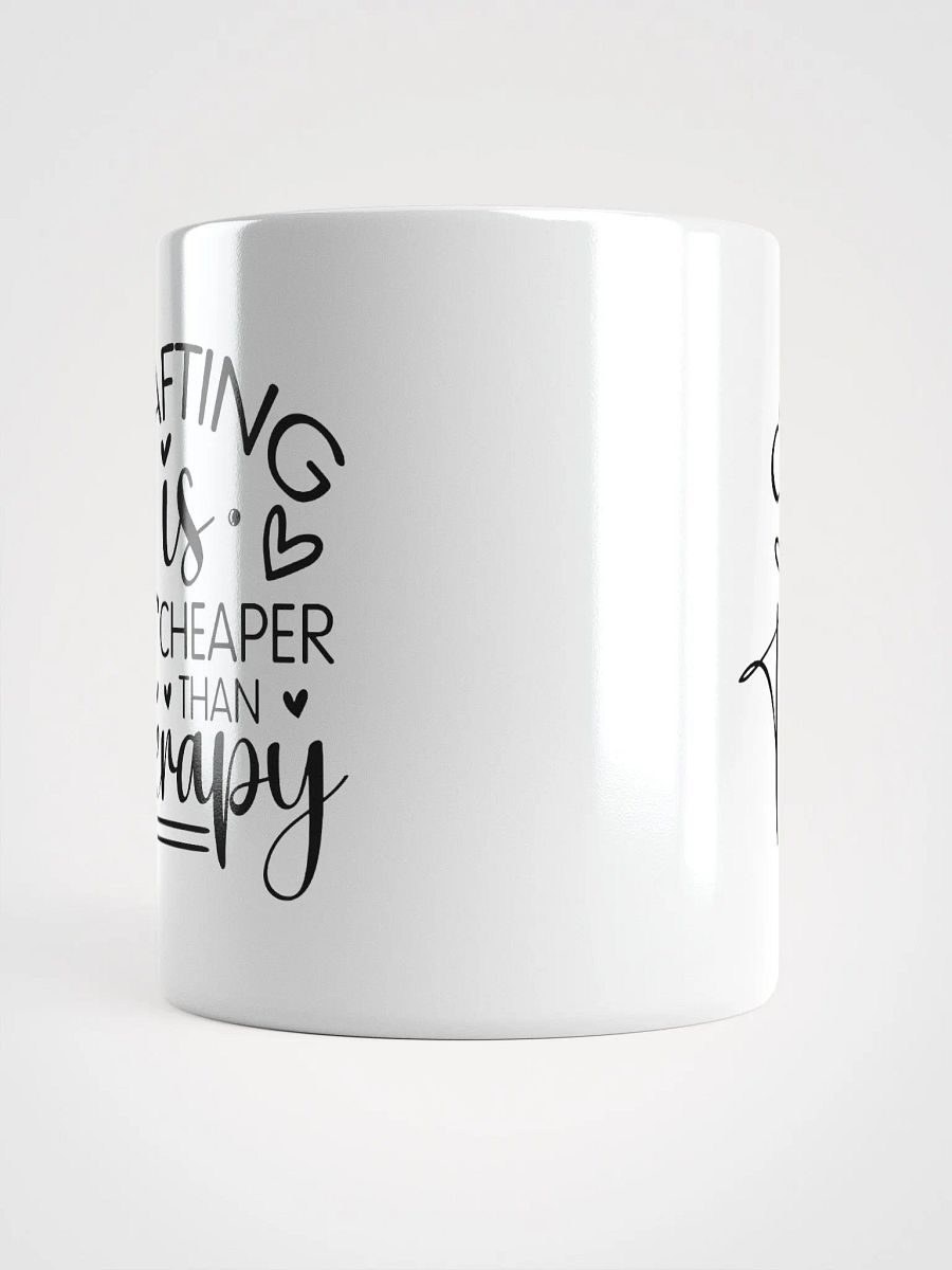 Crafting Is Cheaper Than Therapy White Glossy Mug product image (5)
