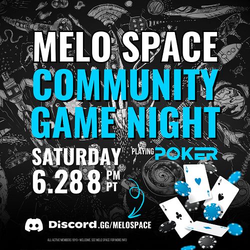♣️♦️♥️♠️ Join the #MeloCrew in MELO SPACE #discord for our Monthly Community Game Night featuring free #Poker 📆  Saturday, 6/...