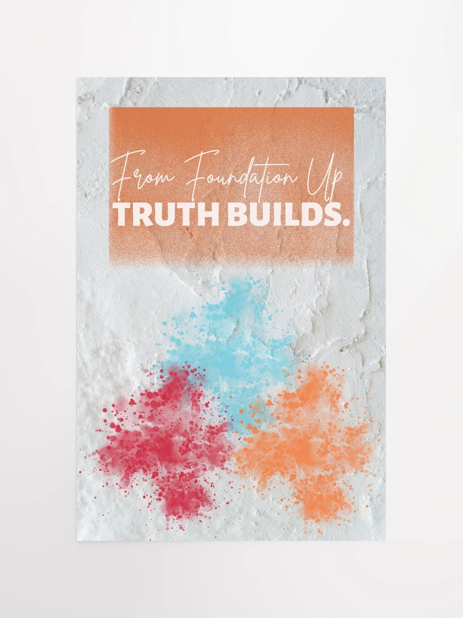 Truth Builds Poster product image (4)