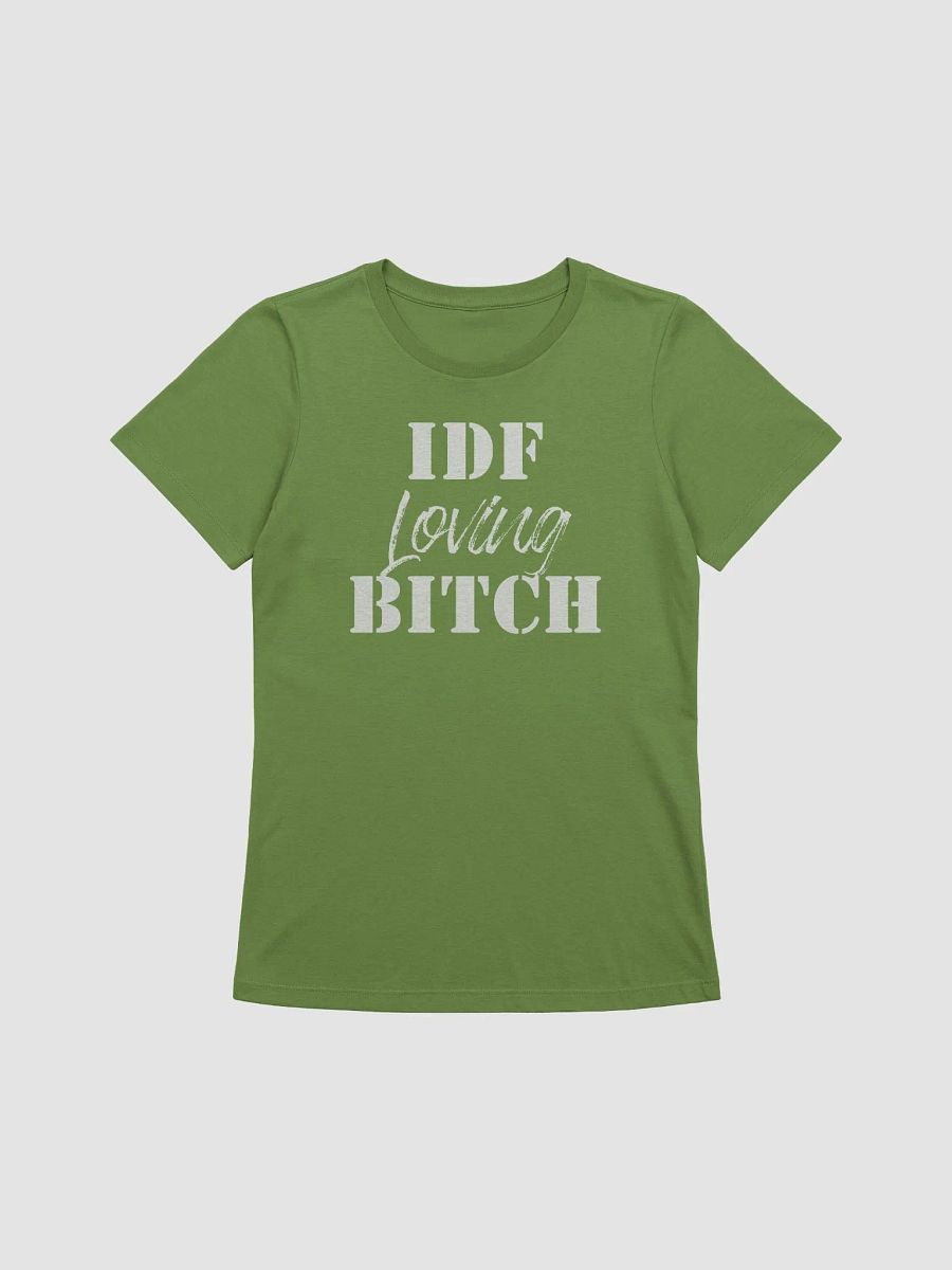 IDF Loving Bitch T-Shirt - Woman Fit product image (2)
