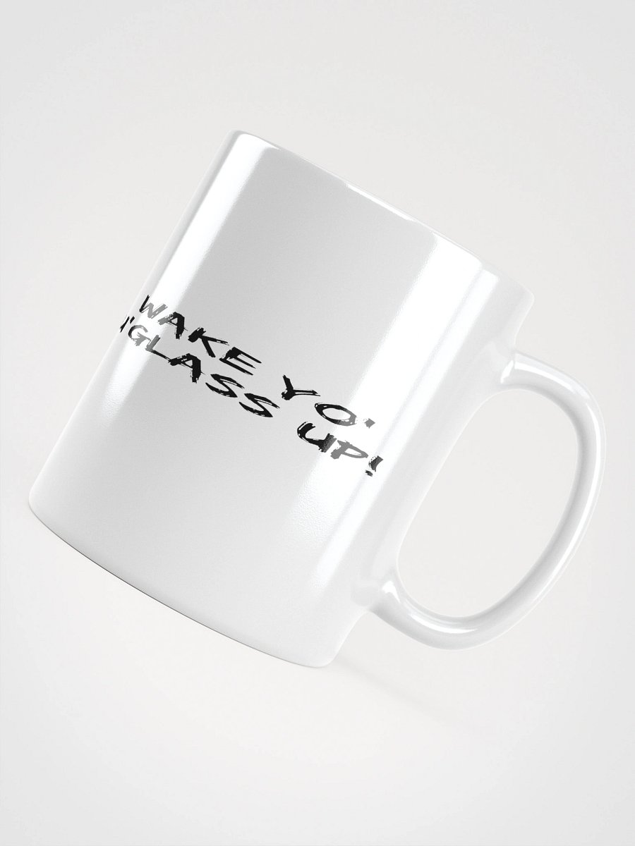 Wake Yo Ug'lass Up! Mug product image (11)