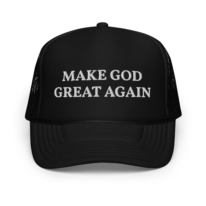 Make God Great Again - Embroidered Hat Trucker Cap product image (1)