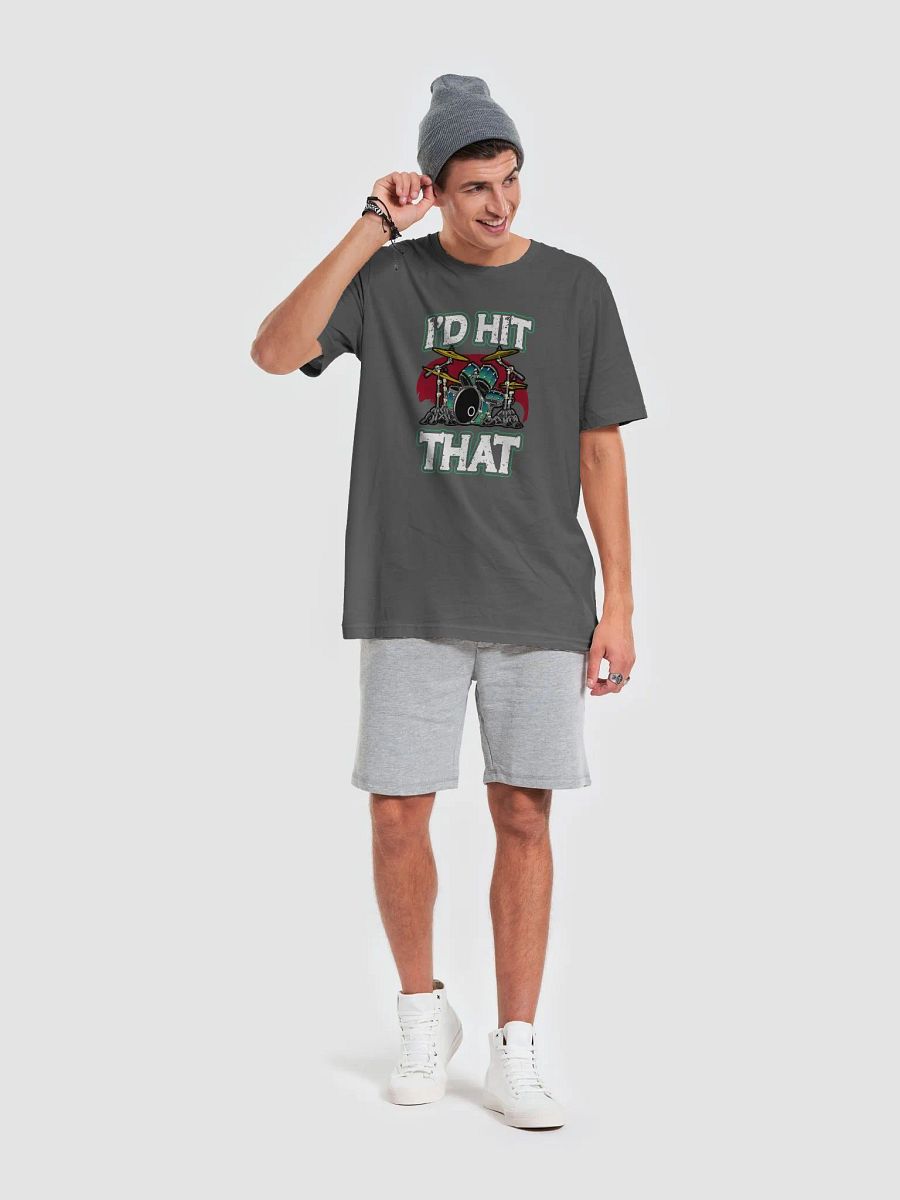 I'd Hit That – Funny Drummer Pun T-Shirt product image (36)