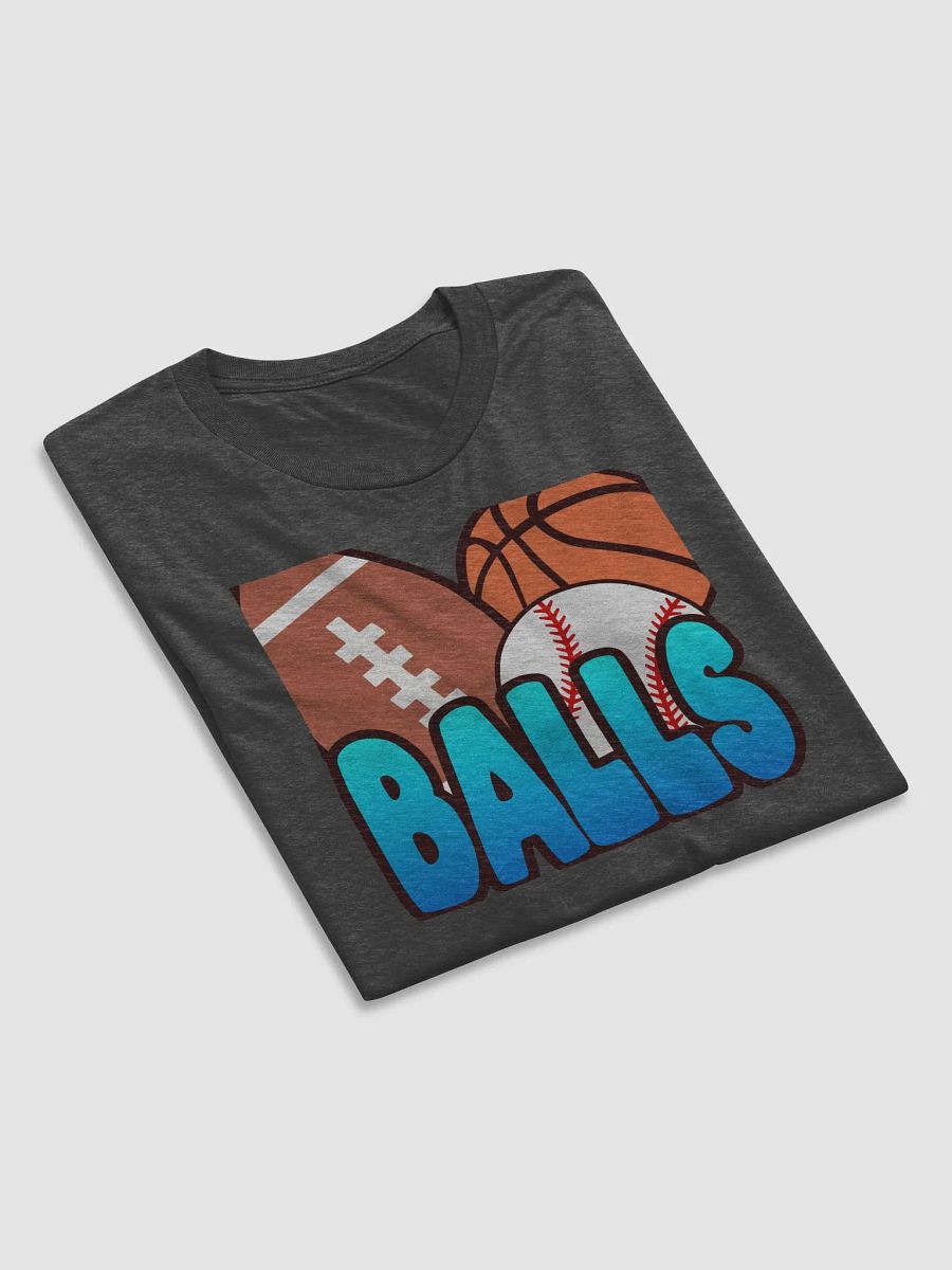 BALLS TRI-BLEND T-SHIRT product image (17)