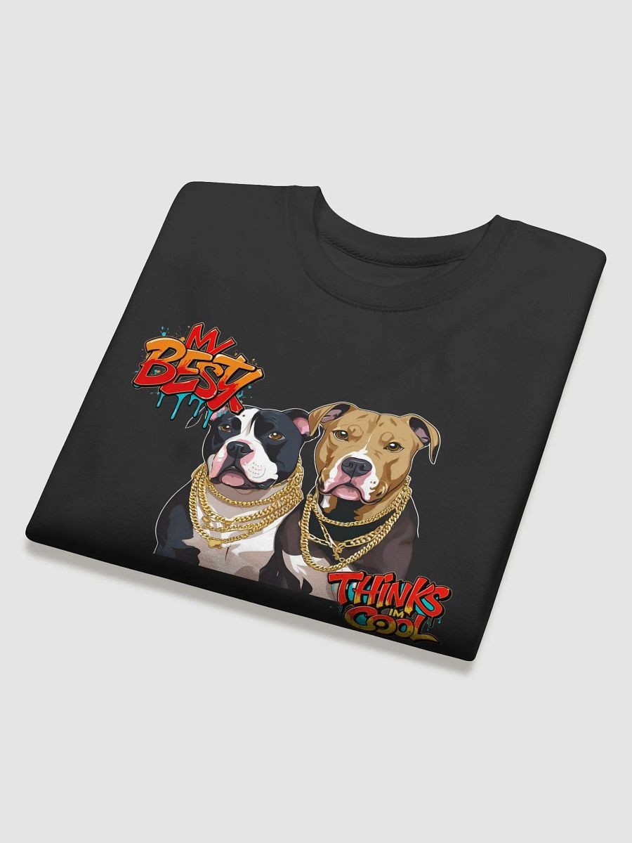 My Besty Thinks I’m Cool Sweatshirt – Funny BFF Gift product image (26)