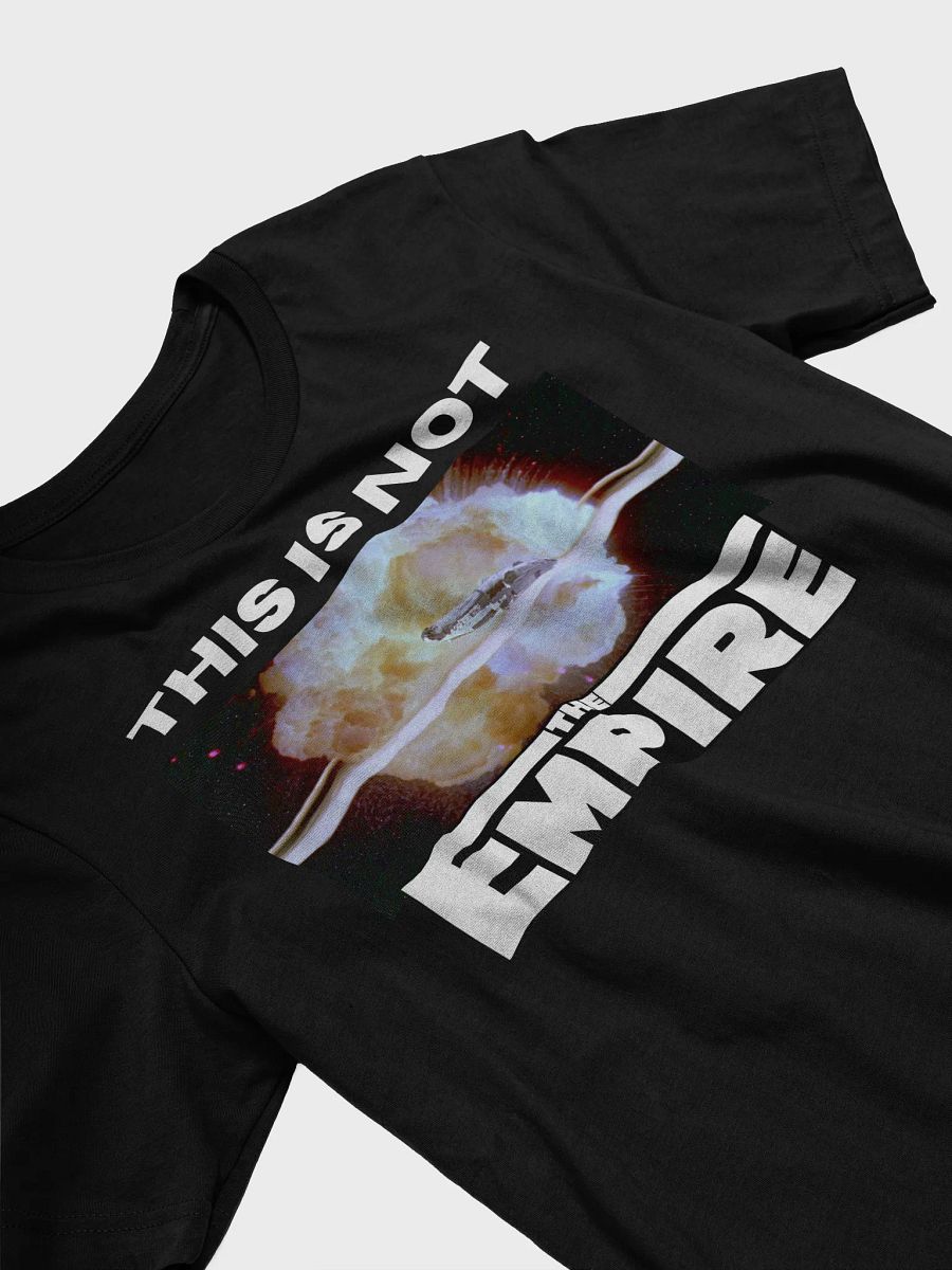 This is not The Empire Tee product image (3)