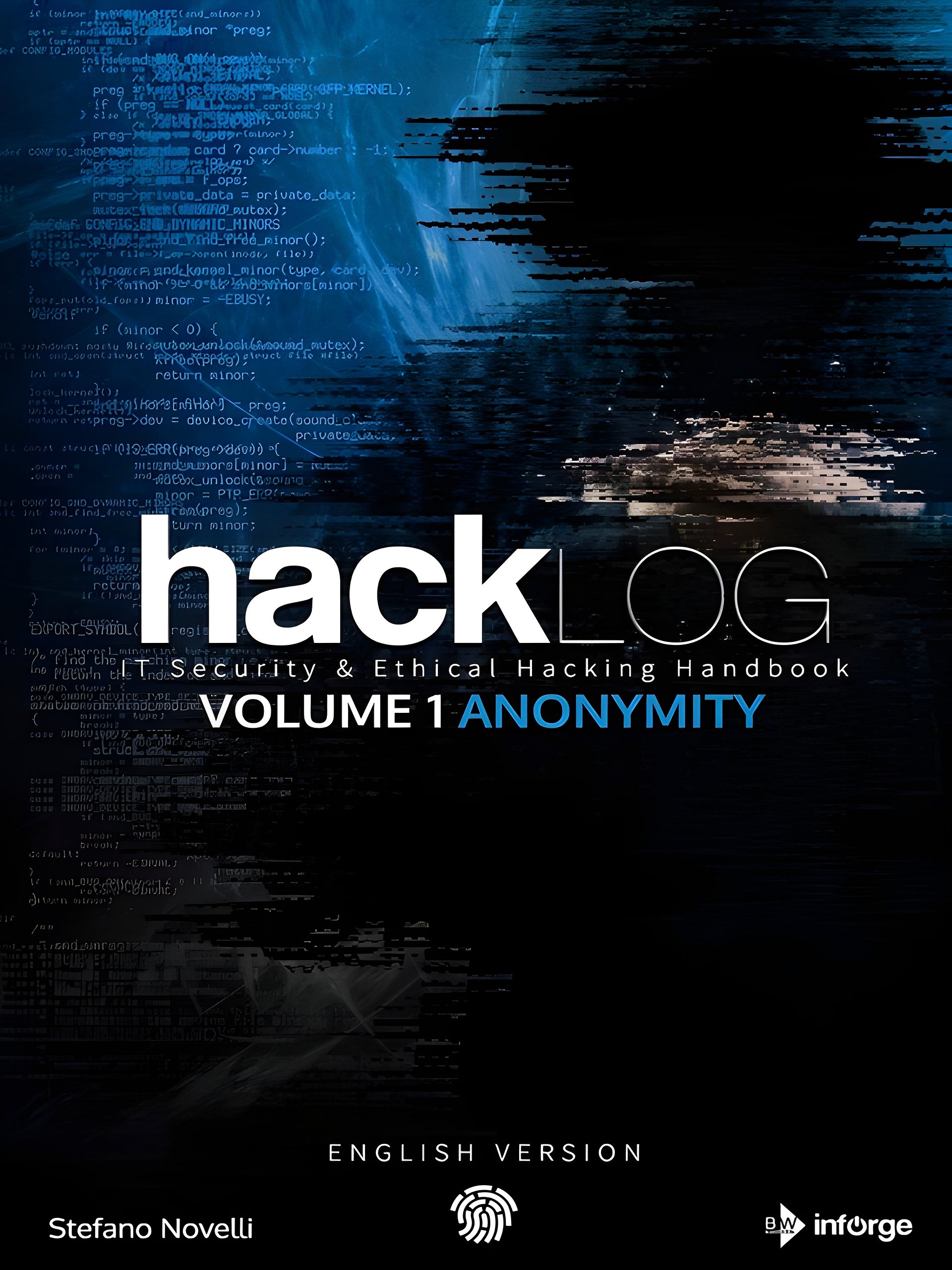 Hacklog Volume 1 Anonymity (English Version): IT Security & Ethical Hacking Handbook product image (1)