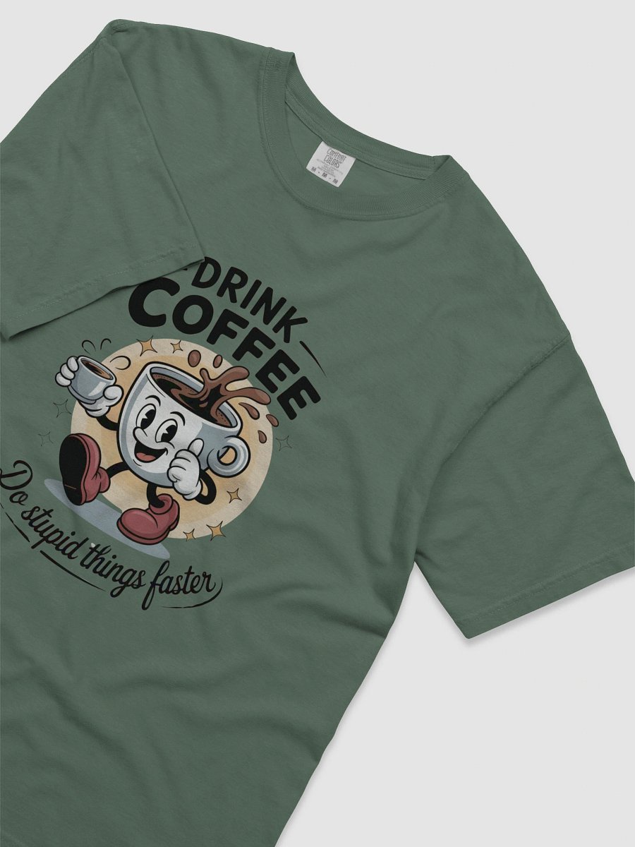 Drink Coffee T-shirt product image (3)