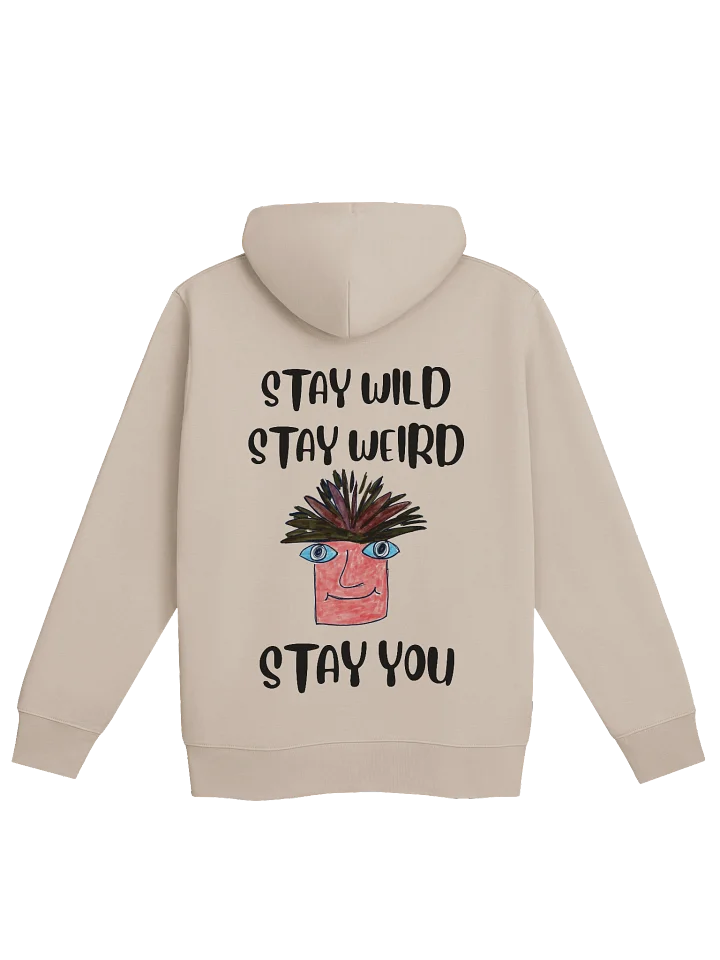 Stay You Organic Hoodie ( Black Text) product image (5)