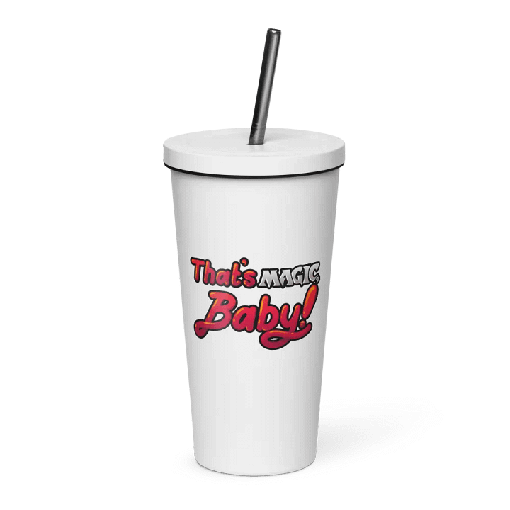 That's Magic, Baby! Insulated Tumbler with Straw product image (1)