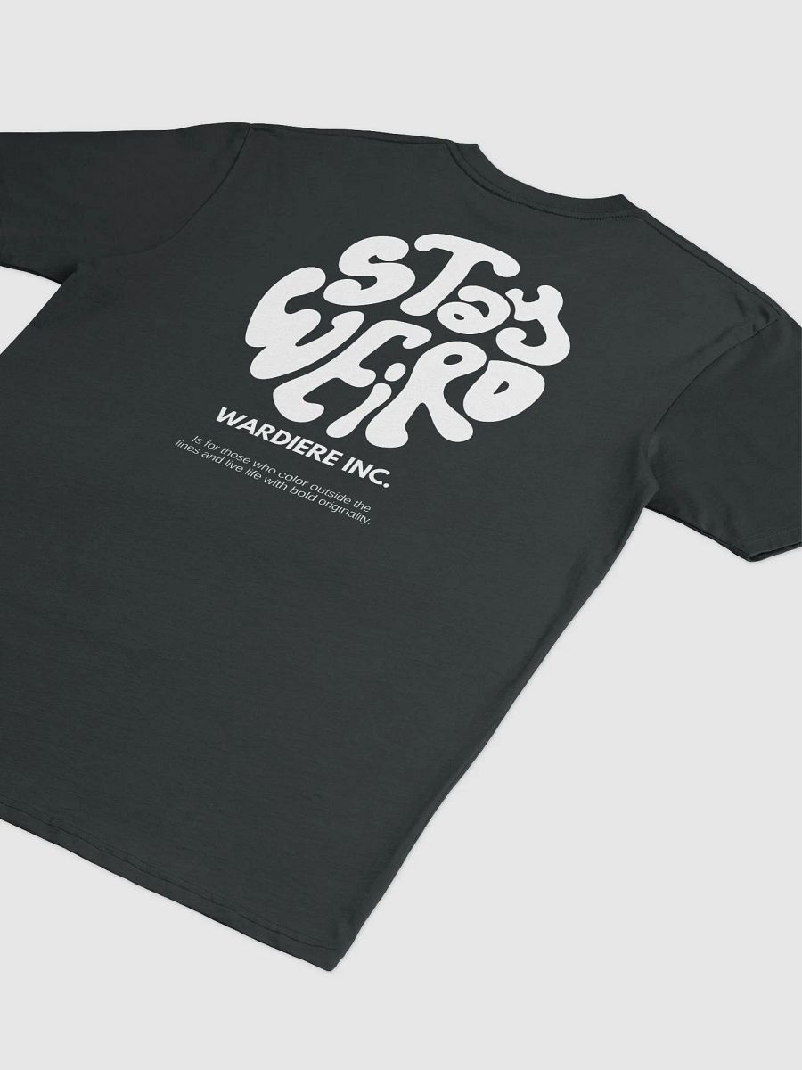 Stay Weird Tshirt product image (4)