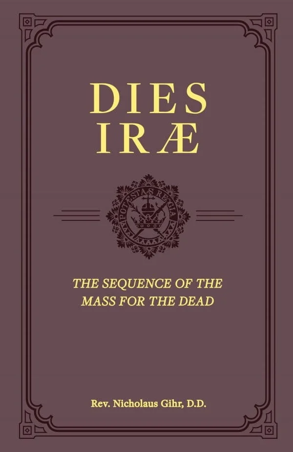 Dies Irae: The Sequence of the Mass for the Dead (Devotional Commentary) product image (1)