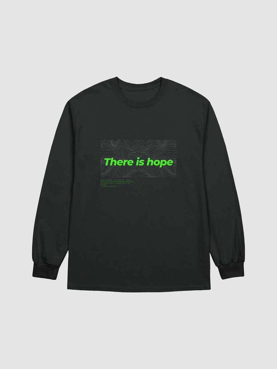 There is Hope Green Italic Long Sleeve product image (4)