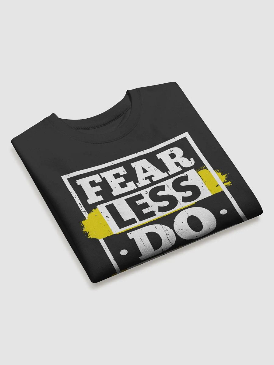 Fear Less, Do More - Sweatshirt product image (3)