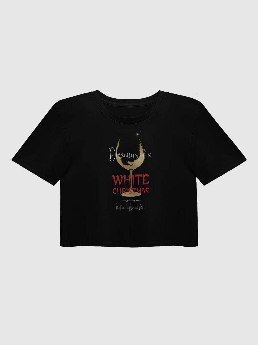 Dreaming of a White Christmas Crop Top product image (2)
