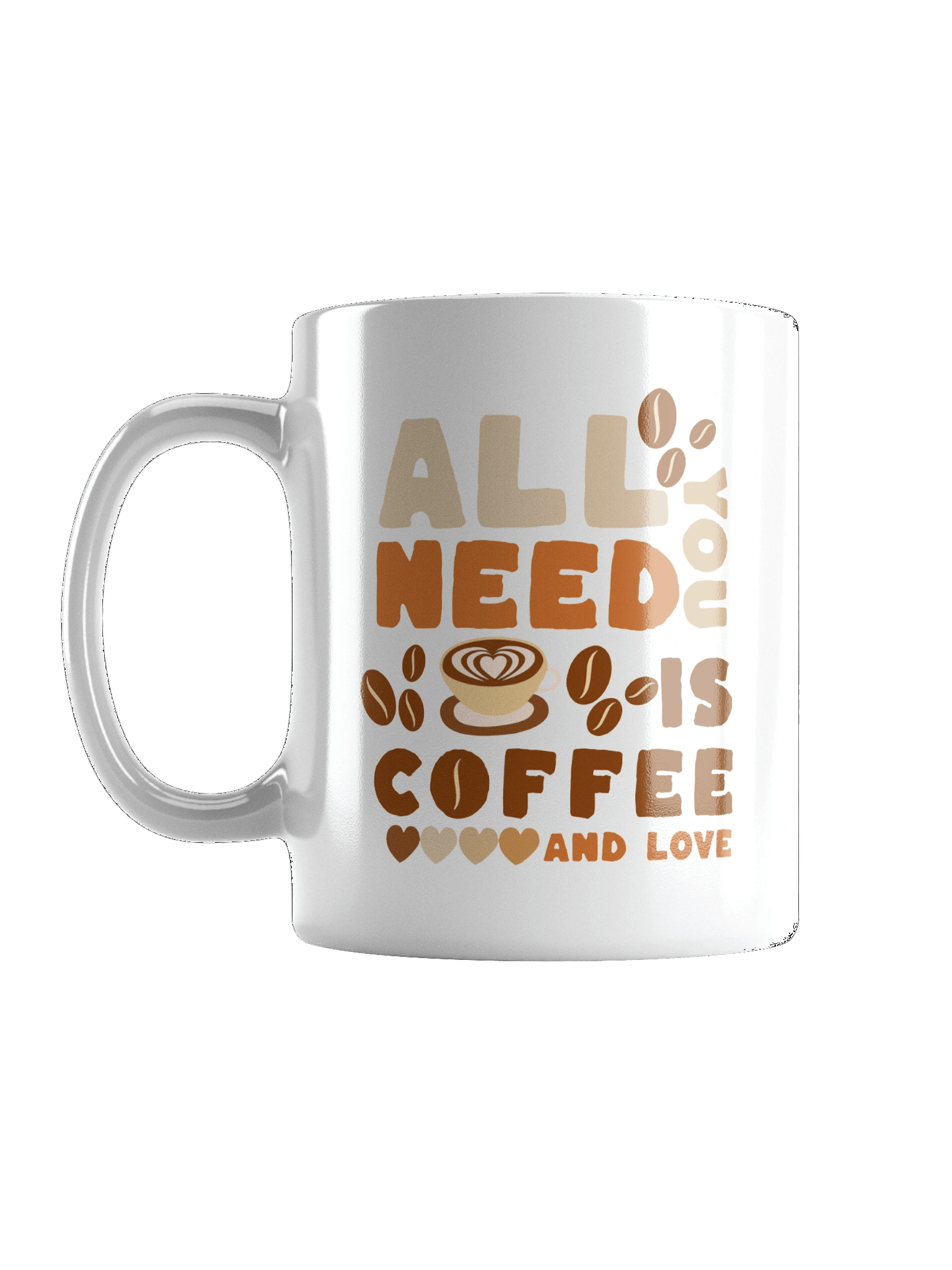 All You Need Is Coffee | White Glossy Mug product image (3)