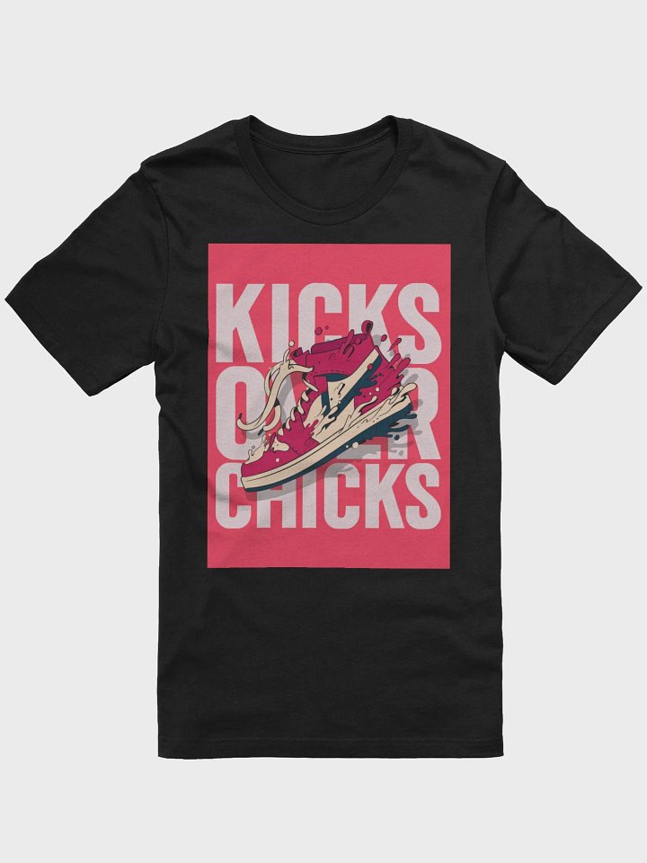 Kicks Over Chicks TShirt product image (1)