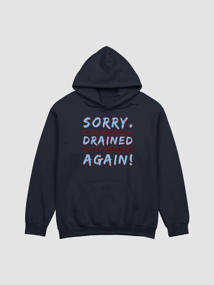 Sorry I'm Too Emotionally Drained product image (1)
