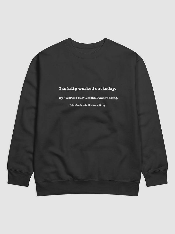 The Reader’s Workout Sweatshirt product image (2)