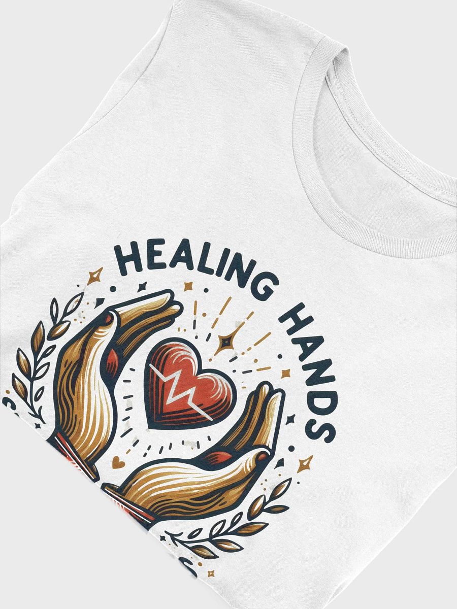 Healthcare: Healing Hands & Strong Hearts T-Shirt product image (50)