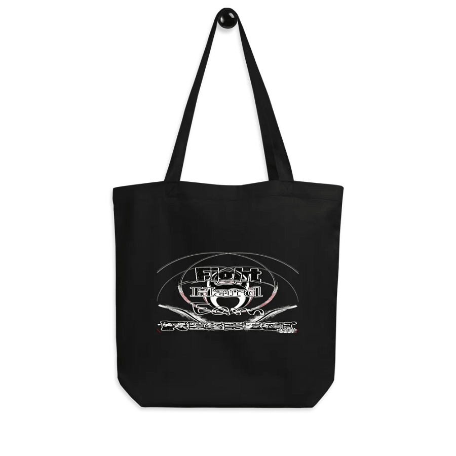 Fight Hard Earn Respect - Eco-Friendly Tote Bag product image (6)