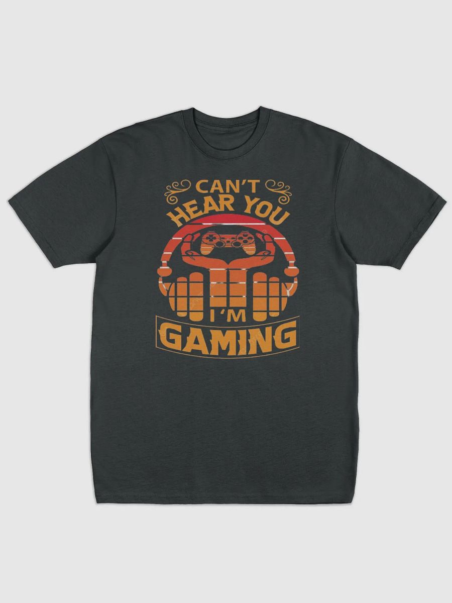 Can't Hear you Iam Gaming Black Vintage Shirt product image (1)