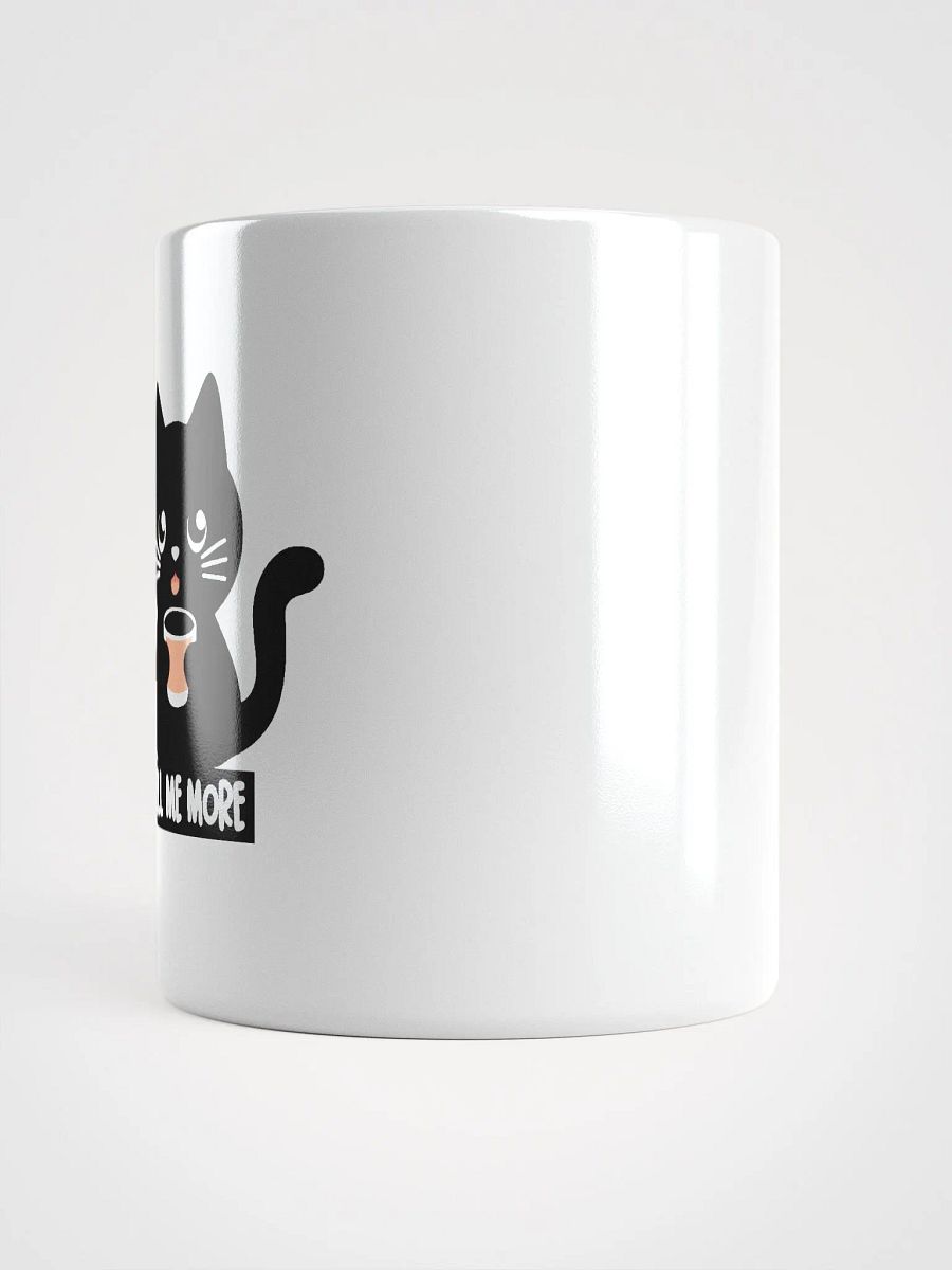 Tell Me More Black Cat Mug product image (15)