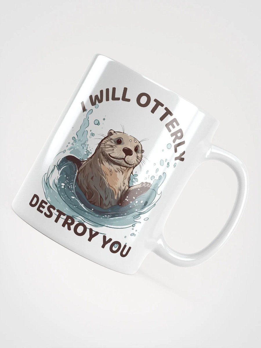 I Will Otterly Destroy You Mug – Playful Otter Pun product image (8)