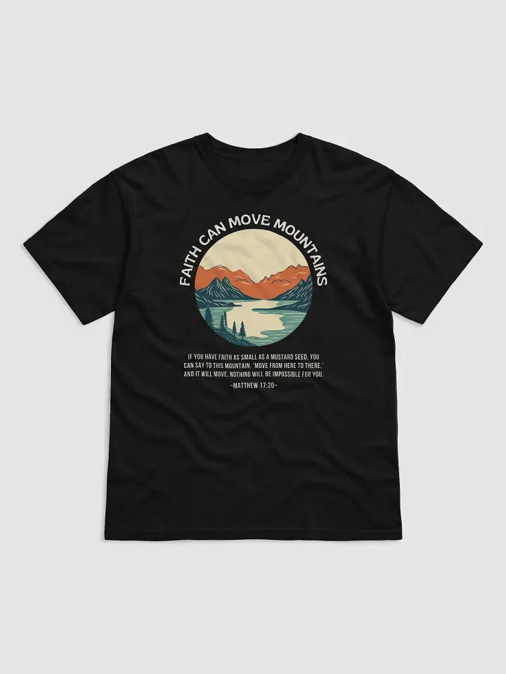 "Faith Can Move Mountains" Tee product image (1)