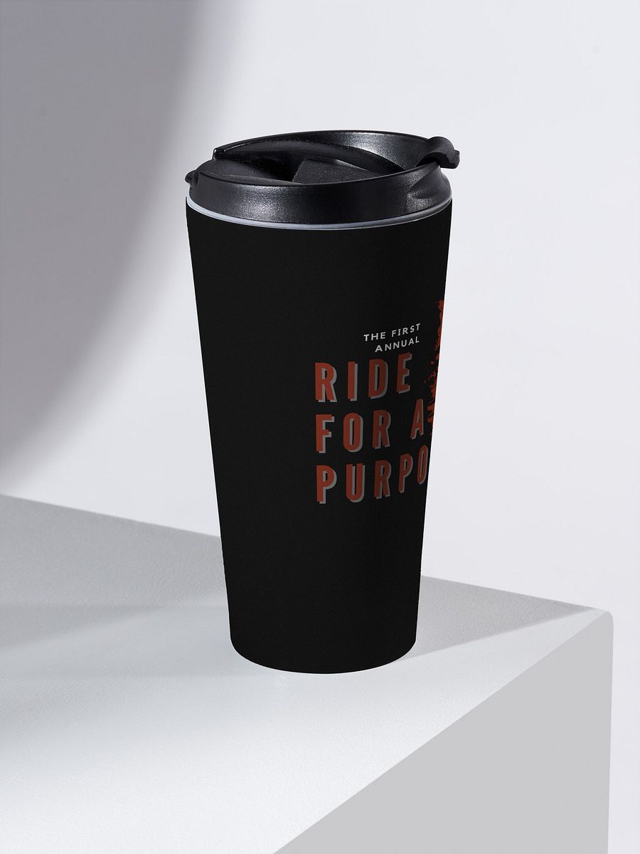 RIDE FOR A PURPOSE TRAVEL MUG product image (2)
