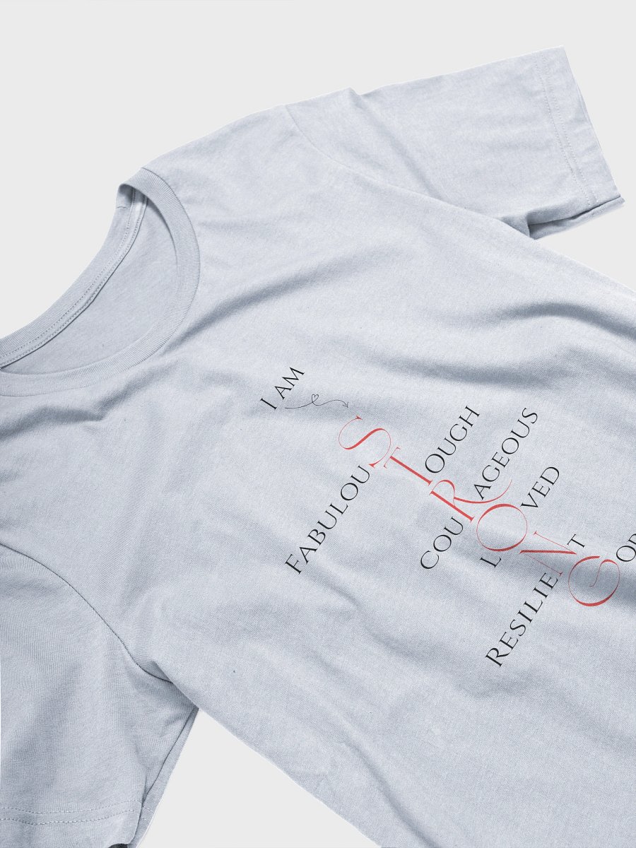 I Am Strong - Positive Affirmation T-Shirt product image (17)
