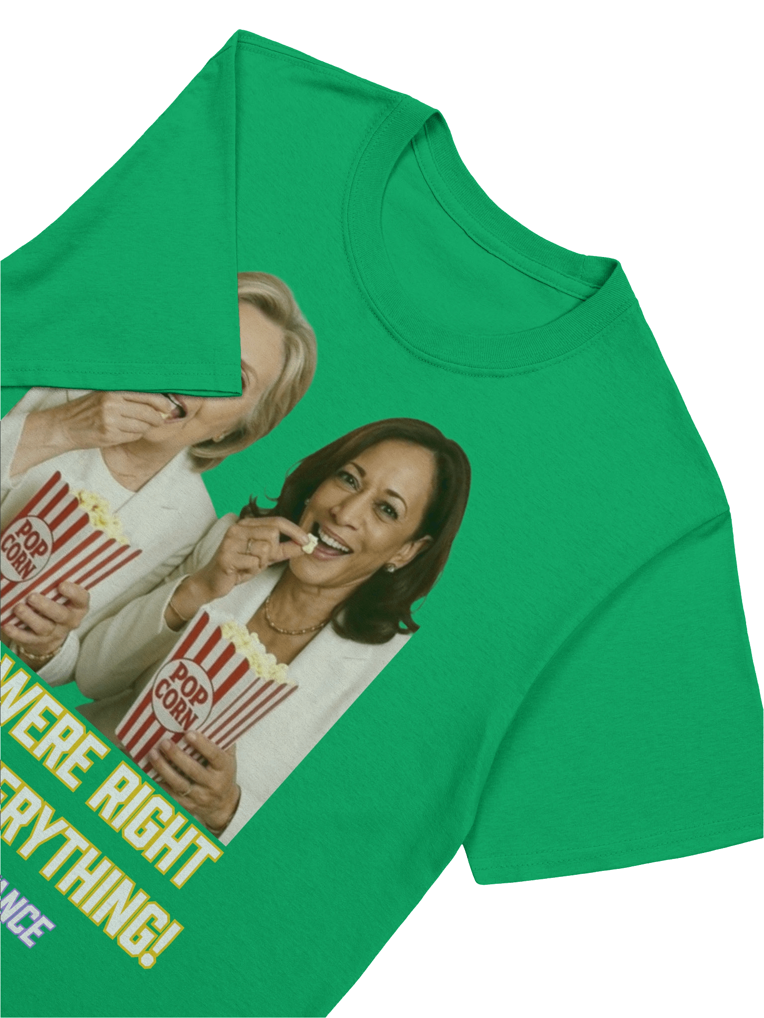 They Were Right T-Shirt product image (54)