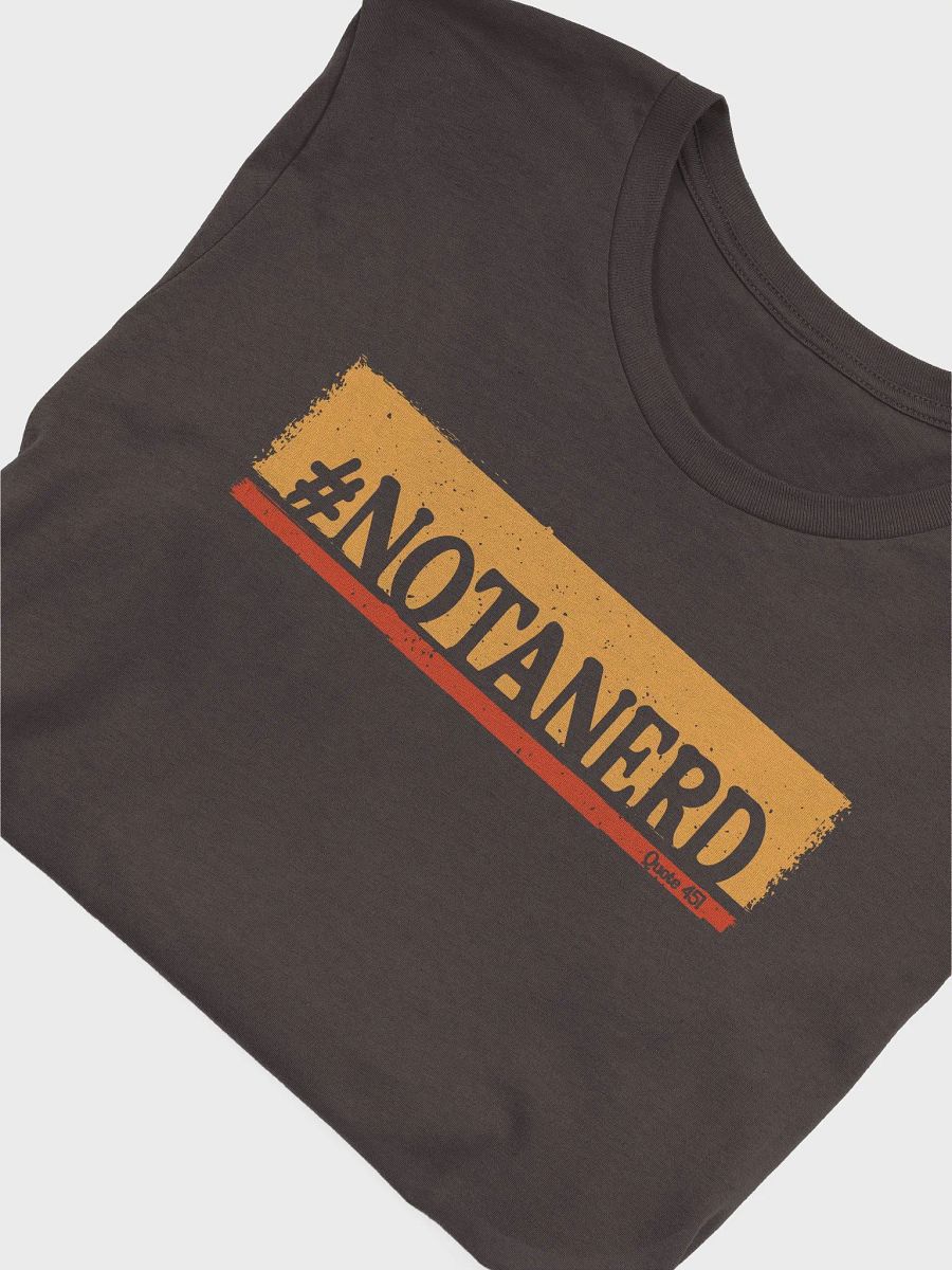 #NotaNerd T-Shirt product image (11)