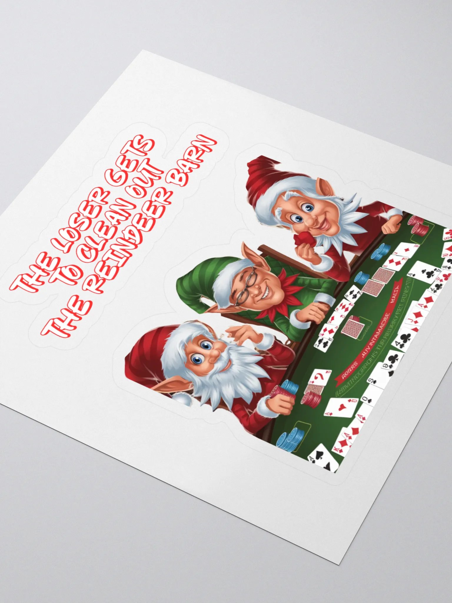 The Loser Gets To Clean Out The Reindeer Barn Sticker product image (3)