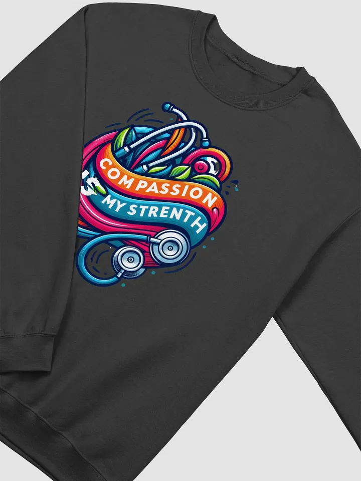 Compassion Is My Strength Stethoscope Sweatshirt product image (15)