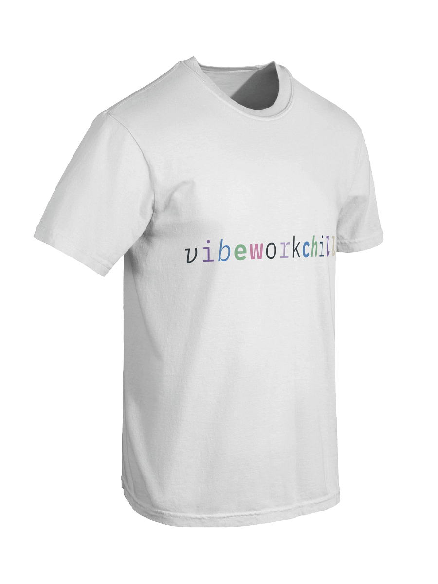Original "vibeworkchill" Tee product image (7)