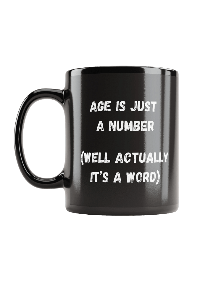 Black Age is Just a Number Mug product image (1)