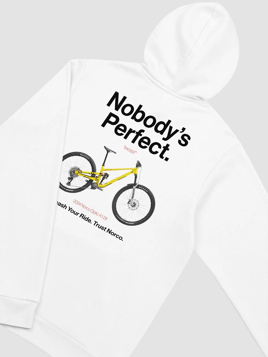 Nobody's Perfect - Norco Hoodie! product image (3)