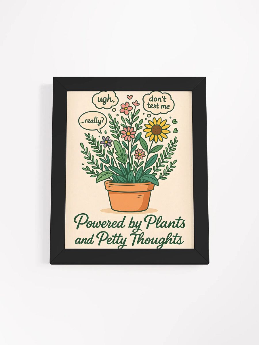 Petty Plant Thoughts Matte Poster product image (11)