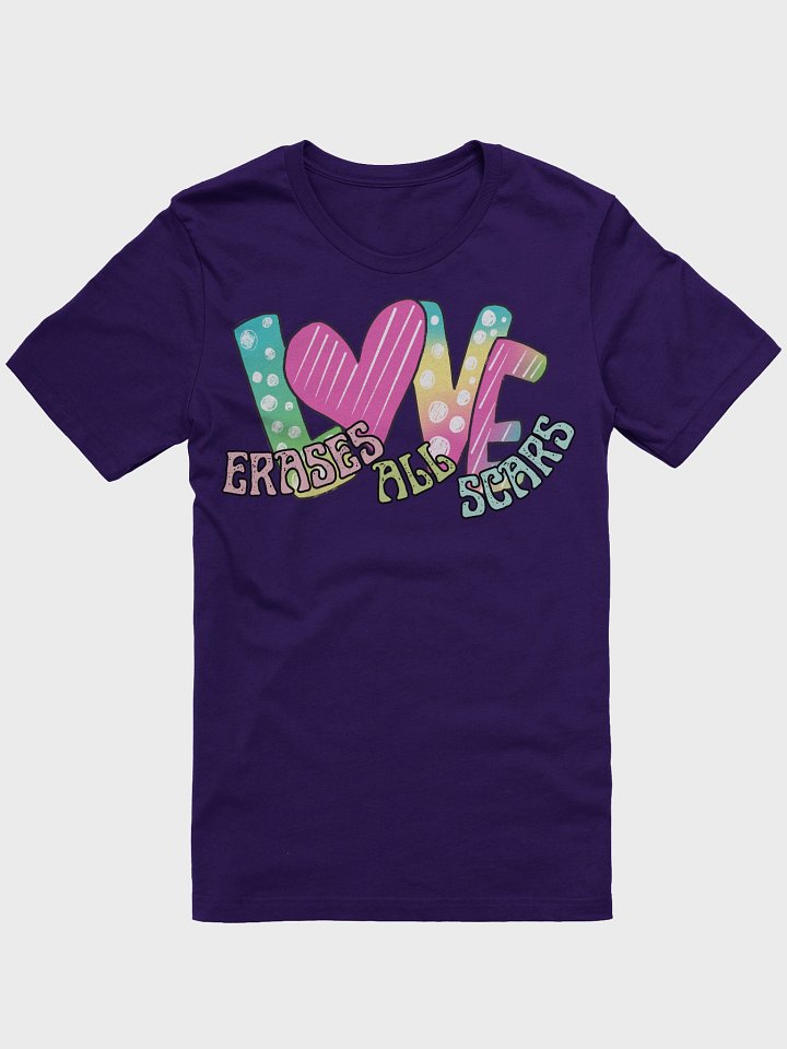 Love Erases All Scars T-Shirt product image (13)