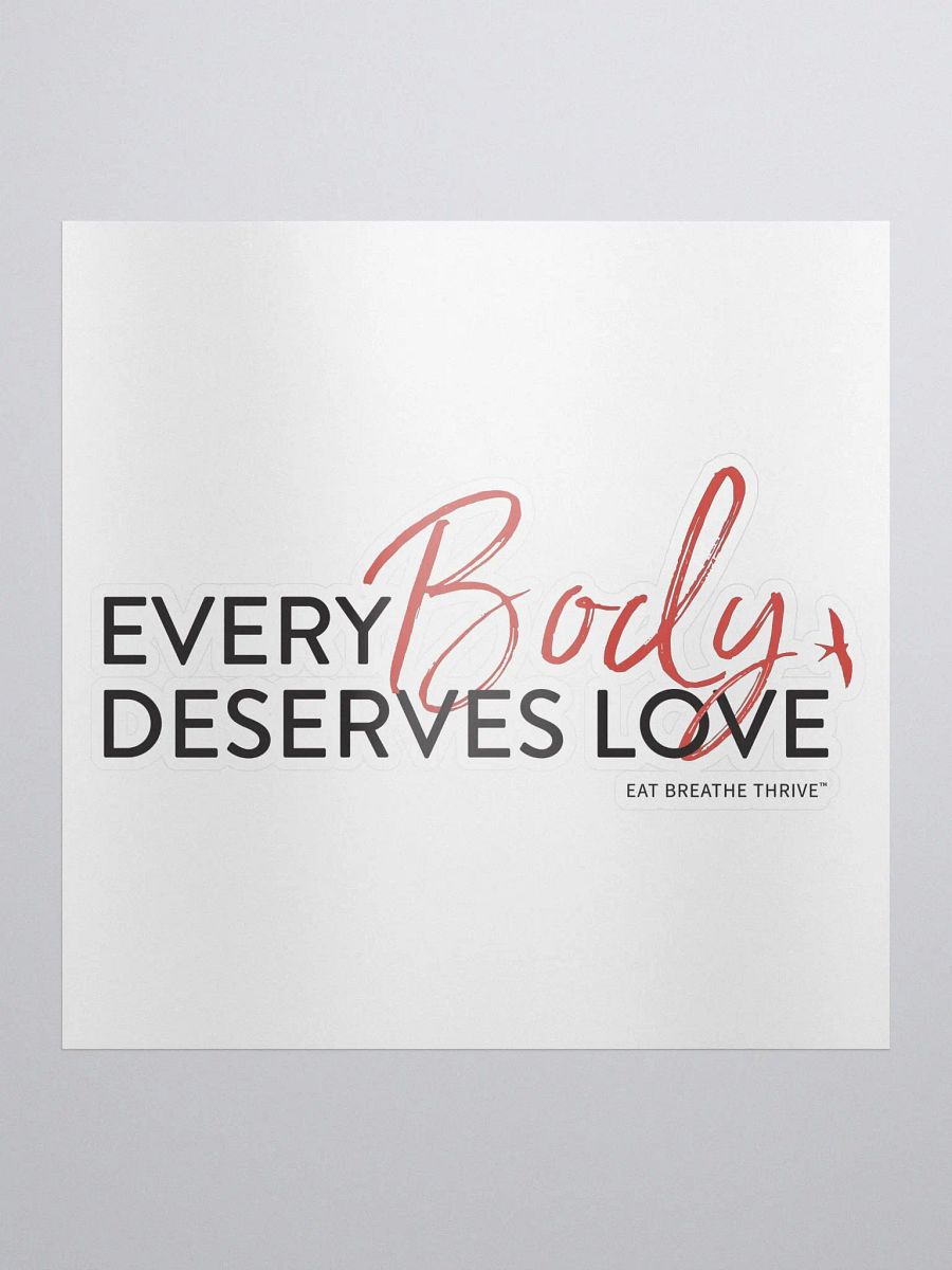 Every Body Deserves Love | sticker product image (1)