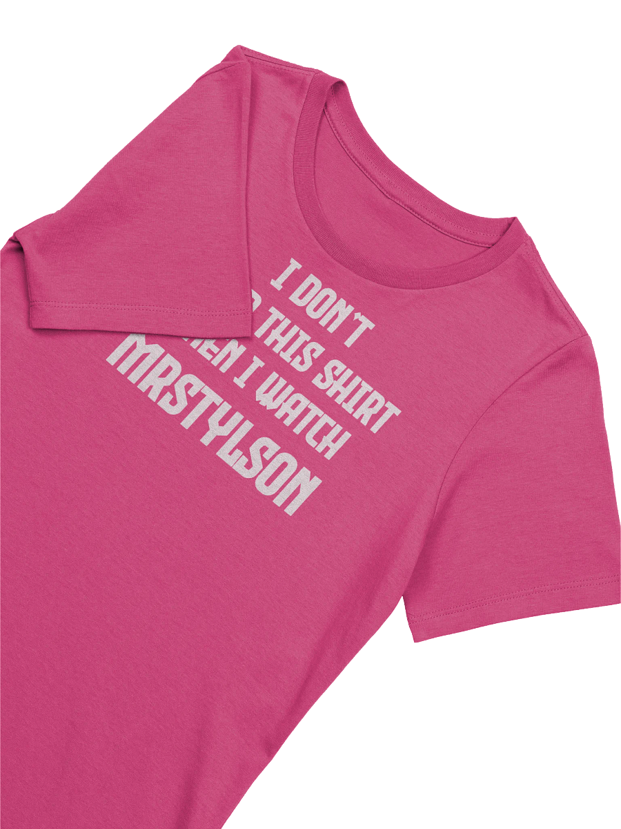 I Don't Wear This Women's T-Shirt (White Text) product image (55)
